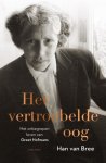 Han van Bree - Het Vertroebelde Oog