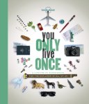 Lonely Planet - Lonely Planet You Only Live Once A Lifetime of Experiences for the Explorer in all of us
