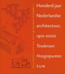 BARBIERI, UMBERTO. & DUIN, LEEN VAN. - Honderd jaar Nederlandse architectuur, 1901 - 2000. Tendensen Hoogtepunten. isbn 9789085066842