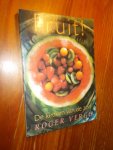 VERGE, ROGER, - Fruit ! De keuken van de zon.