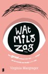 Virginia Macgregor - Wat Milo zag