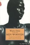 Dirie, Waris - Mijn woestijn. Ervaringen van een nomadendochter, topmodel en speciaal VN-ambassadeur