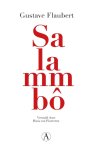 Gustave Flaubert - (1) Salammbo
