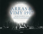Barton, Peter - Arras & Vimy 1917 -Slagvelden van Frans-Vlaanderen