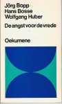 Bopp / Bosse / Huber - Angst voor de vrede