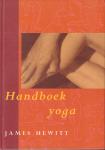 Hewitt, James - Handboek Yoga (De yoga van ademhaling, houding en meditatie), 472 pag. hardcover, zeer goede staat