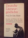 Prof. dr. Otto Mann - Deutsche Literaturgeschichte. Epochen und Meister der deutschen Literatur von der germanischen Dichtung bis zur Gegenwart