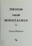 G. Rekers - Droom van de minotaurus
