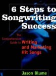 Jason Blume - 6 Steps to Songwriting Success
