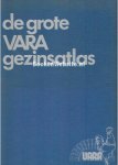 Anstadt, Milo - De grote VARA gezinsatlas