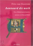 F. P. van Oostrom - Aanvaard dit werk over Middelnederlandse auteurs en hun publiek