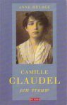 DELBÉE, ANNE - Camille Claudel, een vrouw.