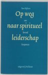 Rijkers, T. - Op weg naar spiritueel leiderschap / een levend leerproces Rijkers, T. - Op weg naar spiritueel leiderschap / een levend leerproces