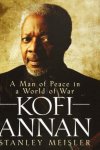 Stanley Meisler - Kofi Annan