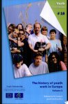 Filip Coussée, Griet Verschelden, Howard Williamson - The History of Youth Work in Europe