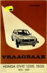 L.N. Keff, P. Olyslager, Olyslager Organisation - Vraagbaak voor uw Honda Civic een complete handleiding voor de typen: 1200 (1170 cm3) 2- en 3-deurs coach, 1200 (1238 cm3) 2- en 3-deurs coach, 5-deurs sedan, 1500 4-deurs sedan : 1973-1979
