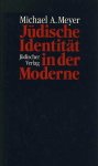 M.A. Meyer. - Judische Identitat in der Moderne.