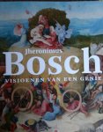 Ilsinck, Matthijs. / Koldeweij, Jos - Jheronimus Bosch. - Visioenen van een genie.