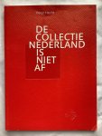 Peter Hecht - De collectie Nederland is niet af