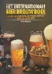 Slageren, Henk van - Het internationale bier brouw boek. Een handboek met recepten uit 25 landen.