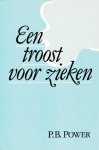 Power, P.B. - Power, P.B.-Een troost voor zieken