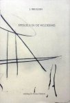 J. Bruggen - Spiegels in de wildernis. Stad water en stenen