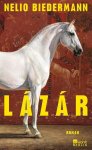 Nelio Biedermann - Lazar