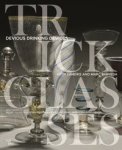 Lameris, Kitty & Marc Barreda - Trickglasses. Devious drinking devices.