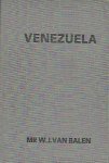 VAN BALEN W.J. - Venezuela (met introductie van H. Riemens)