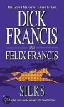 Francis d, Dick Francis - Silks