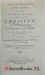 Duytsch, Christiaan Salomon (Duijtsch) - Den gelukstaat, den roem, en de bewaaring van een 'geloovig' Christen, voorgesteld in drie leerredenen : uit Col. III: 3,4., Gal. VI. 14. en 1 Petr. I: 5 / door Christiaan Salomon Duytsch