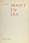 Smit, W.A.P. - Hooft en Dia. Een onderzoek naar Hooft's verzen-bouquet van 1608-1609 voor Dia, de identiteit van deze geliefde, andere verzen van Hooft voor haar en de implicaties van dit alles