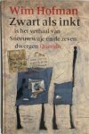 Wim Hofman 12078 - Zwart als inkt is het verhaal van Sneeuwwitje en de zeven dwergen