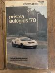 Gerards, Jos M.A.M. - Prisma autogids ' 70 - met de nieuwste modellen en alle technische snufjes