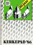 Maanen, JF van (voorwoord) - Kerkepad 1986 - Tien jaar