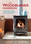 A. Bailey - The Woodburner Handbook A Practical Guide to Getting the Best from Your Stove