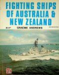Andrews, Graeme - Fighting Ships of Australia & New Zealand 1973-1974 edition