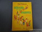 Paul Reboux / A.-M. Le Pett et Jodelet (ills.) - Gérard et les fourmis.