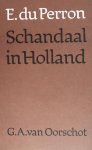 Perron - SCHANDAAL IN HOLLAND