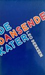 Derksen - Dansende kater, de