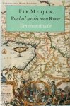 Fik Meijer - PAULUS' ZEEREIS NAAR ROME Fik Meijer - PAULUS' ZEEREIS NAAR ROME