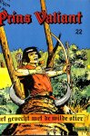 Foster, Harold R. - Prins Valiant 22 Het gevecht met de wilde stier