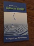 Brokerhof, Desire - Oase in de tijd. Praktijkgids voor dagopeningen