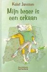 K. Janssen, A. Westerduin - Mijn broer is een orkaan