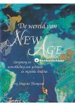 G.M. Thompson 217391 - De wereld van de New Age Oorsprong en ontwikkeling van spirituele en mystieke tradities