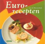 Robert, Guido - Euro-recepten [van de Meesterkok]
