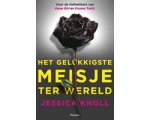 Jessica Knoll - Het gelukkigste meisje ter wereld Jessica Knoll - Het gelukkigste meisje ter wereld