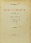 VOLTAIRE - Correspondance avec les Tronchin. Édition critique établie et annotée par André Delattre.