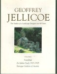 Jellicoe, Geoffrey - The Studies of a Landscape Designer Over 80 Years. Volume 1. Soundings. An Italian Study 1923-1925. Baroque Gardens of Austria