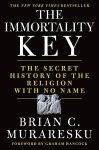 Brian C. Muraresku - The Immortality Key